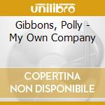 Gibbons, Polly - My Own Company