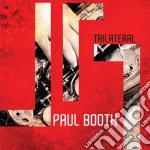 Paul Booth - Trilateral cd