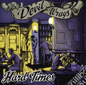 Devil Wrays (The) - Hard Times cd musicale di Devil Wrays, The
