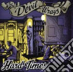 Devil Wrays (The) - Hard Times