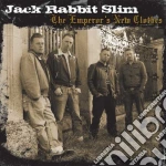 Jack Rabbit Slim - The Emperor's New Clothes cd