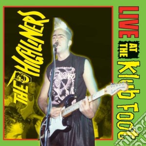 Highliners (The) - Live At The Klub Foot cd musicale di Highliners, The