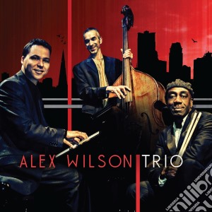 Alex Wilson - Alex Wilson Trio cd musicale di Alex Wilson