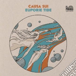 Causa Sui - Euporie Tide cd musicale di Sui Causa