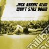Jack Rabbit Slim - Won't Stay Down cd
