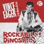 Vince Eager & The Western All-stars - Rockabilly Dinosaur