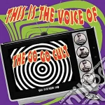 Go Go Cult (The) - This Is The Voice Of cd