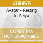 Avatar - Resting In Alaya cd musicale di Avatar