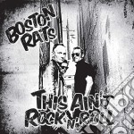 Boston Rats - This Ain't Rock N Roll