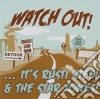 Rusti Steel & The Star Tones - Watch Out! cd