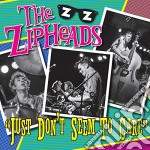 (LP Vinile) Zipheads (The) - Just Don't Seem To Care (Green Vinyl) (7")