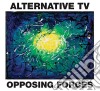 Alternative Tv - Opposing Forces cd