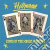 Hillmans (The) - Kings Of The Weald Frontier cd