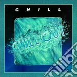 Chill - Chill Out (Remastered Edition) cd