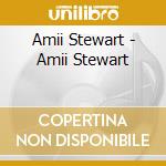 Amii Stewart - Amii Stewart cd musicale di Amii Stewart
