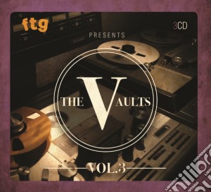 Ftg Presents The Vaults Vol 3 cd musicale