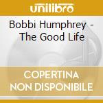 Bobbi Humphrey - The Good Life cd