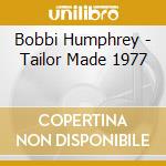Bobbi Humphrey - Tailor Made 1977 cd