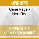 Gene Page - Hot City cd musicale di Gene Page