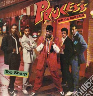Process And The Doo Rags - Too Sharp cd musicale di Process And The Doo Rags