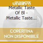 Metallic Taste Of Bl - Metallic Taste Of Blood cd