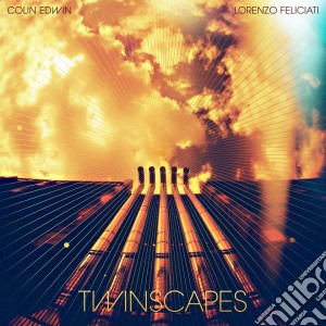 Colin Edwin / Lorenzo Feliciati - Twinscapes cd musicale di Colin/feliciat Edwin