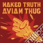 (LP Vinile) Naked Truth - Avian Thug vinile