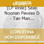 (LP Vinile) Sean Noonan Pavees D - Tan Man S Hat
