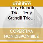 Jerry Granelli Trio - Jerry Granelli Trio -Plays Vince Guaraldi cd