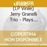 (LP Vinile) Jerry Granelli Trio - Plays Vince Guaraldi lp vinile