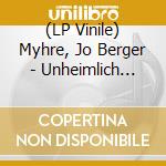 (LP Vinile) Myhre, Jo Berger - Unheimlich Manoeuvre (Transparent Vinyl) lp vinile