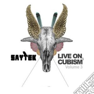 Saytek - Live On Cubism Vol.3 cd musicale di Saytek