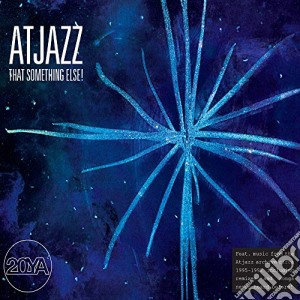 Atjazz - 20Ya: That Something Else! (3 Cd) cd musicale di Atjazz