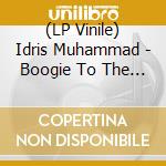 (LP Vinile) Idris Muhammad - Boogie To The Top (Young Pulse Remix) (Ep 12