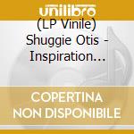 (LP Vinile) Shuggie Otis - Inspiration Information / Ah Uh Mi Hed (Dinked Vinyl) (7') vinile