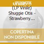 (LP Vinile) Shuggie Otis - Strawberry Letter 23 (7") vinile