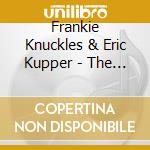 Frankie Knuckles & Eric Kupper - The Directors Cut Collection (3 Cd) cd
