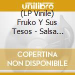 (LP Vinile) Fruko Y Sus Tesos - Salsa Na Ma vinile