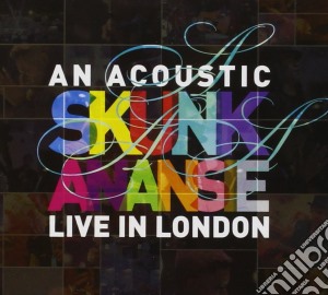 Skunk Anansie - An Acoustic Skunk Anansie Live cd musicale di Skunk Anansie