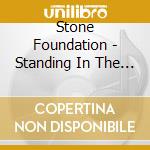 Stone Foundation - Standing In The Light (2 Cd) cd
