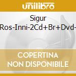 Sigur Ros-Inni-2Cd+Br+Dvd- cd