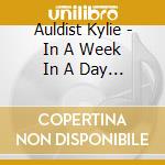 Auldist Kylie - In A Week In A Day (12') cd