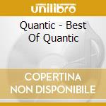 Quantic - Best Of Quantic cd musicale di Quantic