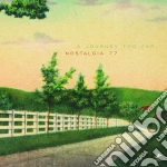 Nostalgia 77 - A Journey Too Far cd
