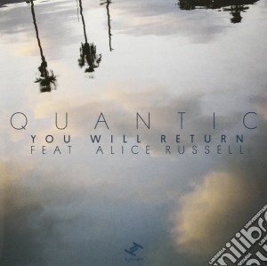 Quantic - You Will Return Ft Alice (7