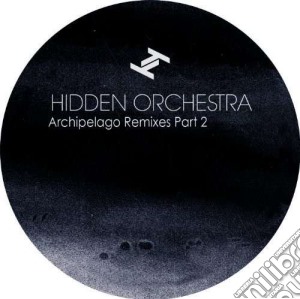(LP Vinile) Hidden Orchestra - Archipelago 2 (2 x 10