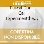 Pascal Don - Cali Experimentthe (12''Ep) cd