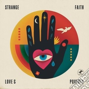 (LP Vinile) Strange Faith - Love & Poverty lp vinile di Strange Faith