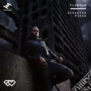 Flowdan - Disaster Piece cd musicale di Flowdan