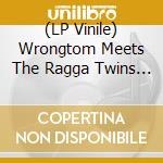 (LP Vinile) Wrongtom Meets The Ragga Twins - In Time lp vinile di Wrongtom/meets the r